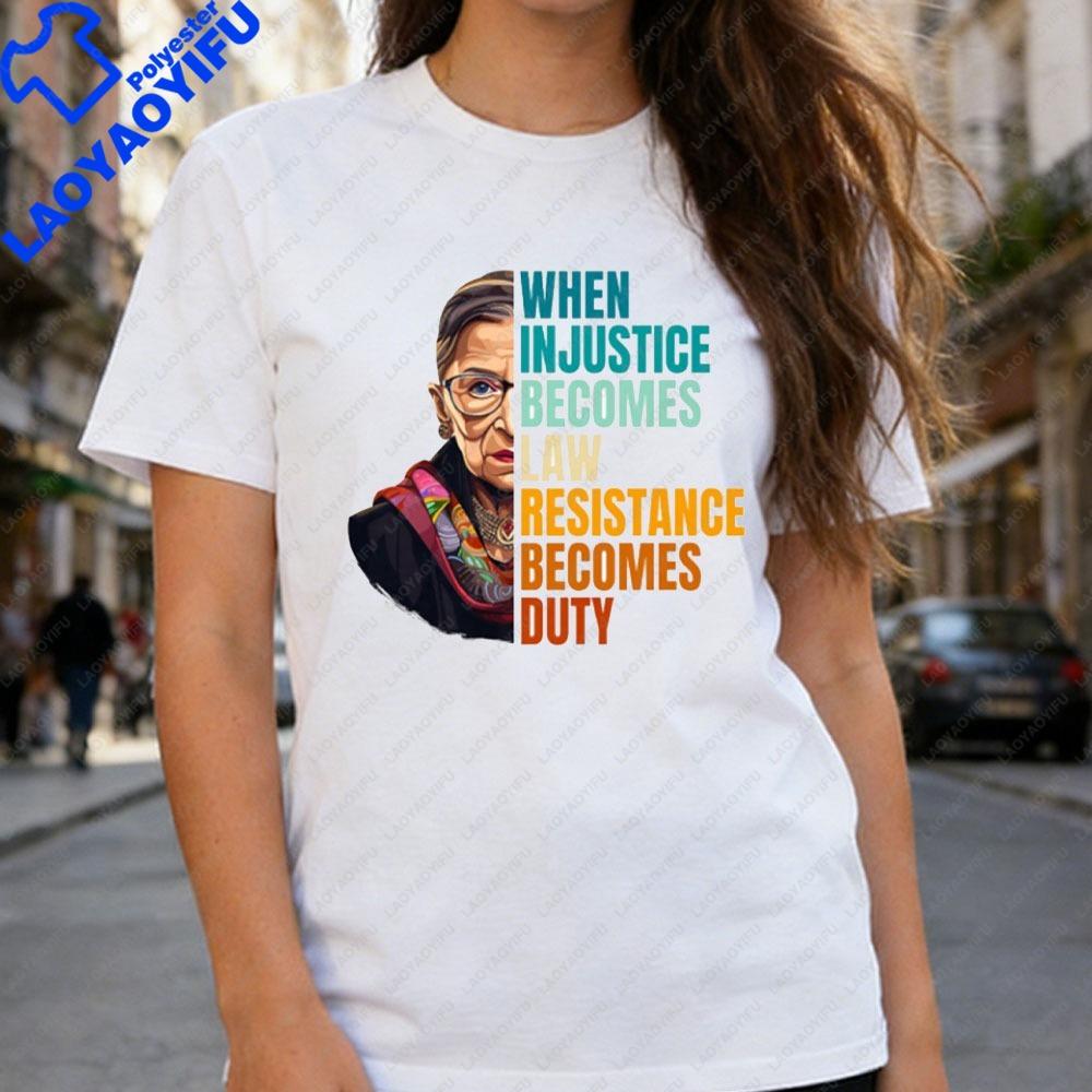 

When Injustice Becomes Law Resistance Becomes Duty Quote TShirt Womens Rights Print Tees Summer Comfort Breathe Tops S