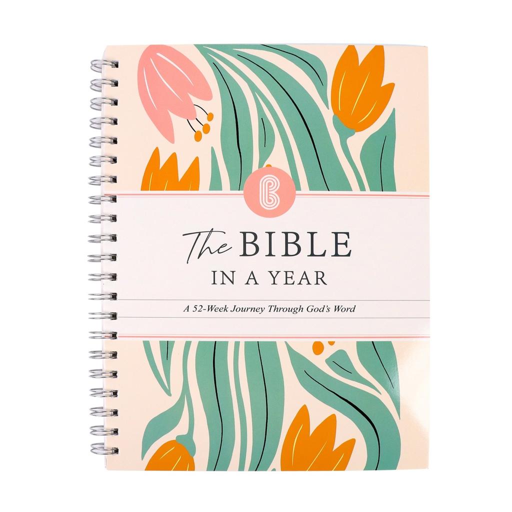 The Bible in A Year: A 52-Week Study Through Gods Word - Spiral Bible Study Guide 52-Week Womens Bible Study Plan