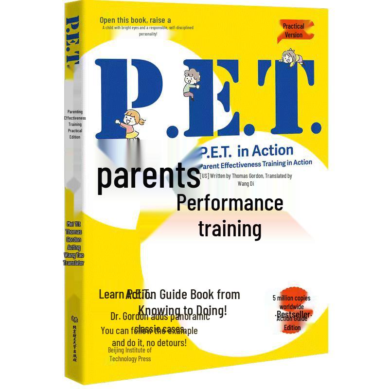 P.E.T. Parent Effectiveness Training: Practical Edition