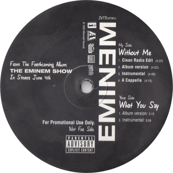 

12inch Record EMINEM - Without Me / What You Say INTR107341 Interscope Reco 2002 US Rap & Hip-Hop/R&B Used