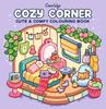 Cozy Corner: A Calm and Comforting Colouring Book for All Ages (Coco Wyo) Paperback – Coloring Book, 20 March 2025