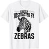 Funny Zebra Animal Easily Distracted By Zebras T-Shirt