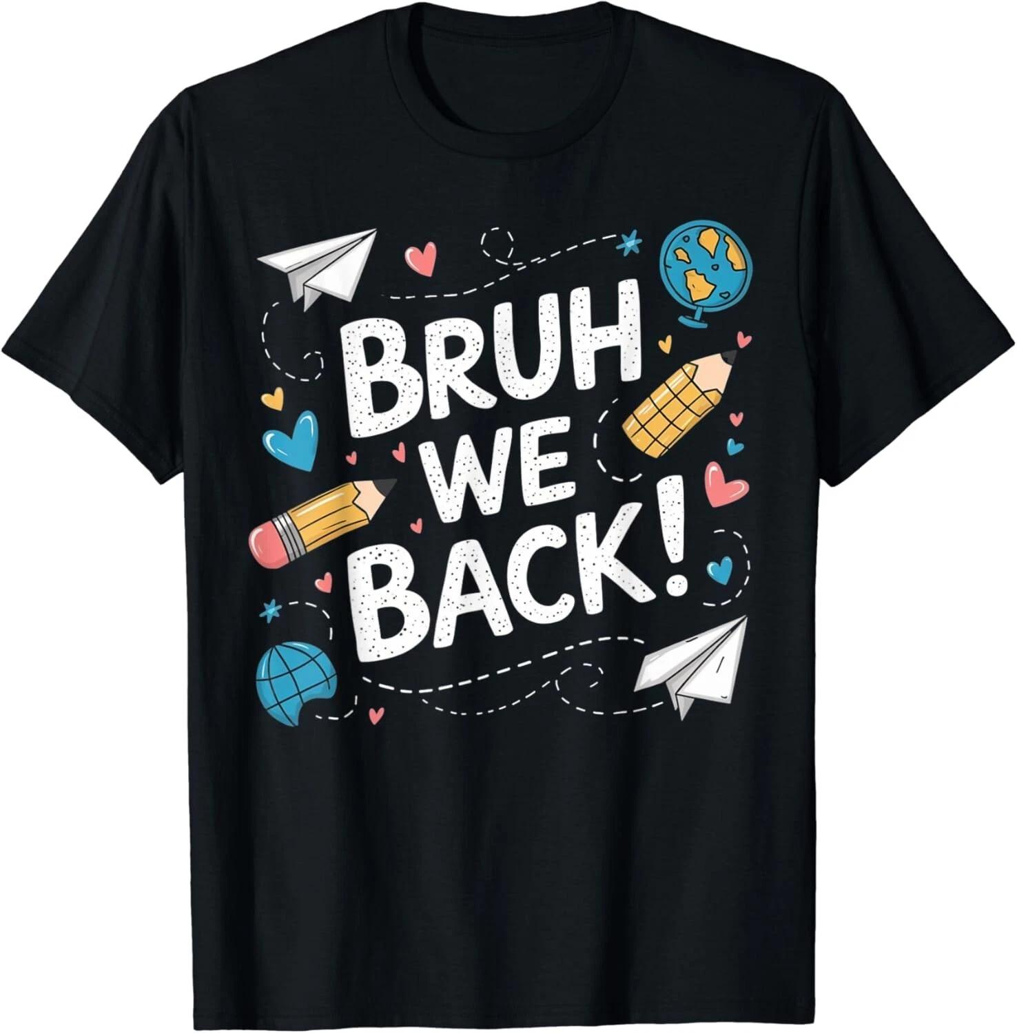 Retro Cute Pencil Bruh We Back Teachers First Day Of School Gift Unisex T-Shirt L