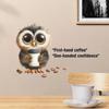 Cartoon Owl Drinking Coffee with Motivational Quote Cafe Wall Sticker Self-Adhesive Removable Decal