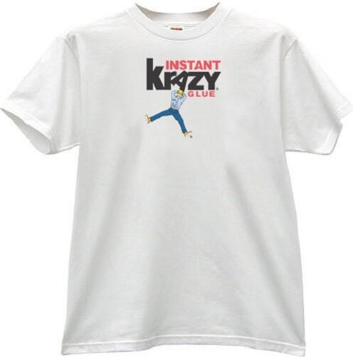 Krazy super glue t-shirt Unisex T-Shirt XXL