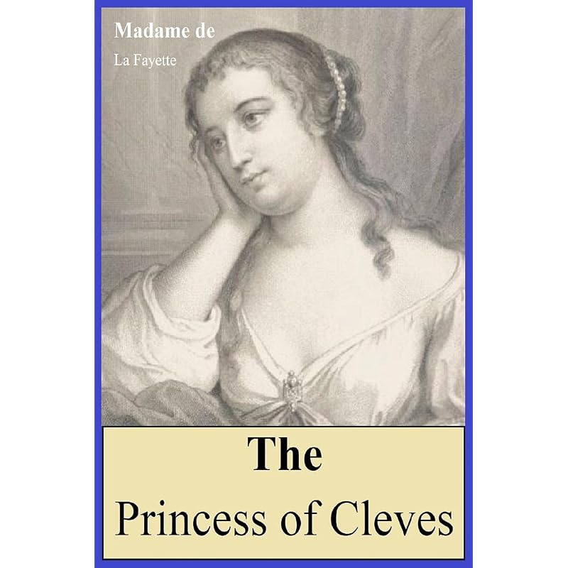 The Princess Of Cleves : (English Edition)
