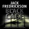 The Black Cage by Jack Fredrickson Paperback Book 9781780296579