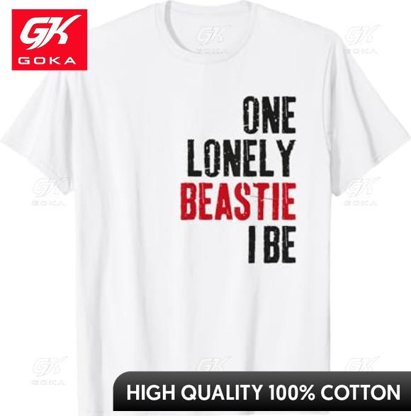 

One Lonely Beastie I Be Funny Quote Saying Humor Sarcastic Playful Crew Neck All Cotton Graphic T Shirt for Daily Wear S