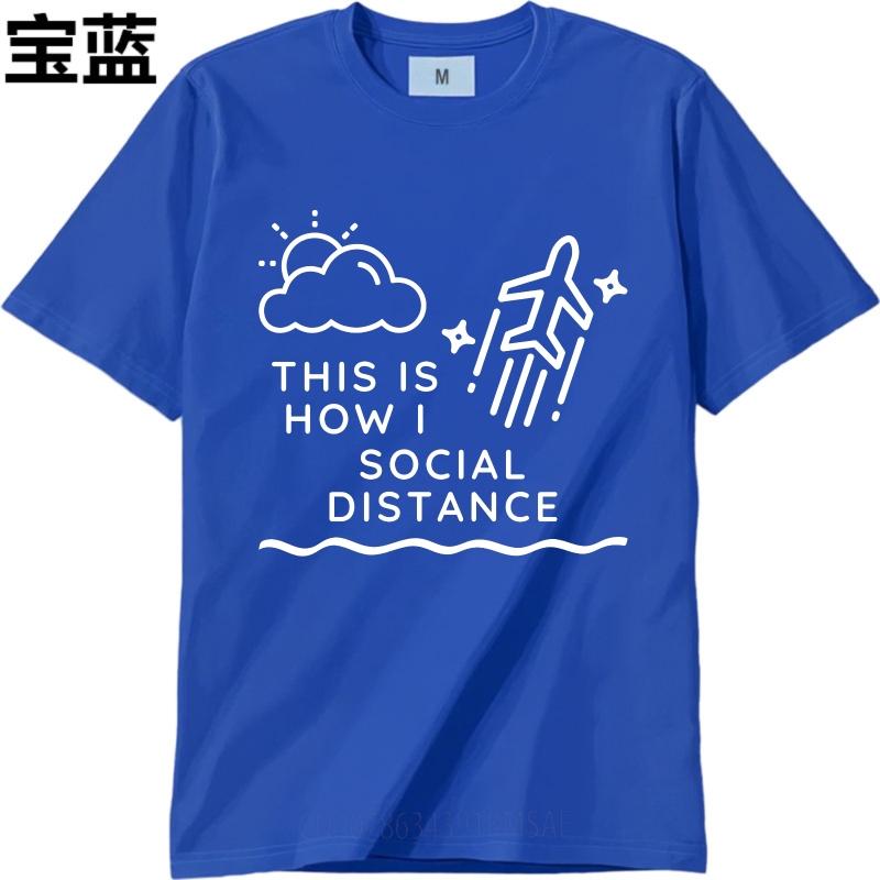 Soft For her Round Neck tshirt Plus Size This Is How I Social Distance Fashionable For her Top tees summer teeshirt for him