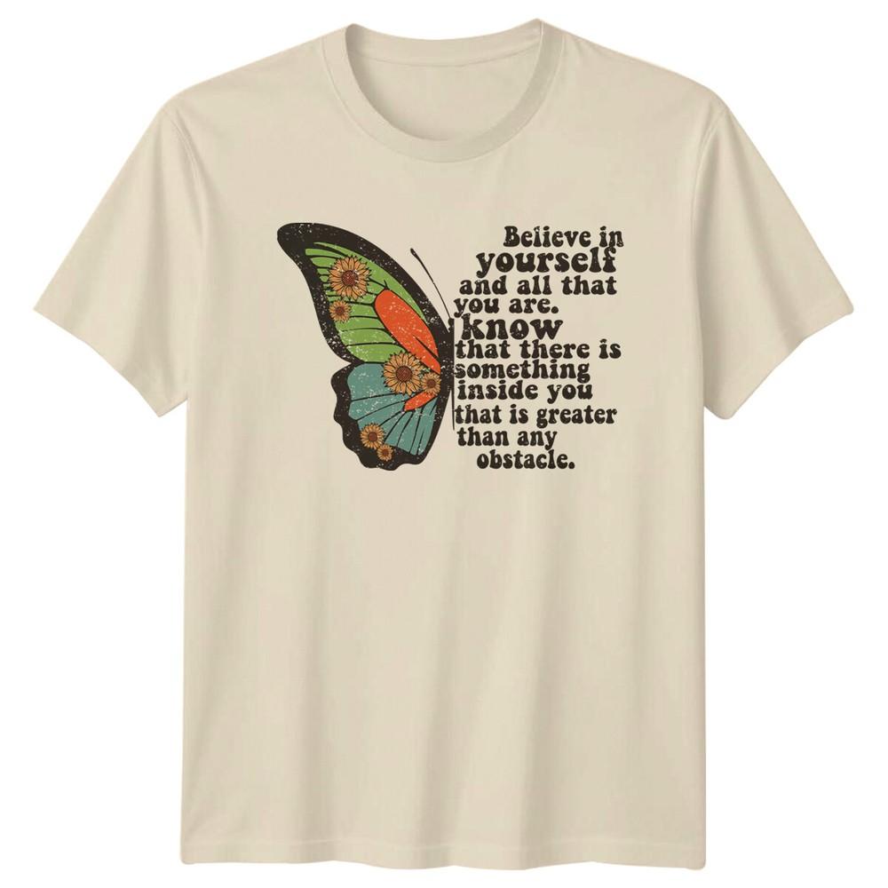 Butterfly Believe In Yourself TShirt Nature Unisexs Unisexs