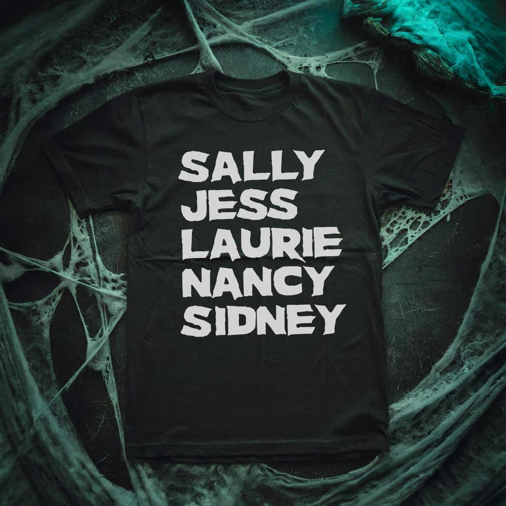 

Laurie Strode Halloween Nancy Nightmare Sidney Scream Jess Christ unisex T-Shirt 4XL