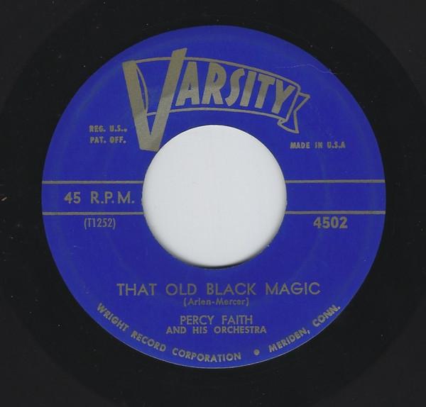 

7inch Record PERCY FAITH & HIS ORCHESTRA - That Old Black Magic / All Through 4502 Varsity US Pop Used