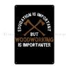 I Turn Wood Into Things Carpenter Hourly Rate For Woodworker Metal Plaque Club Wall Decor Designing Tin Sign Poster
