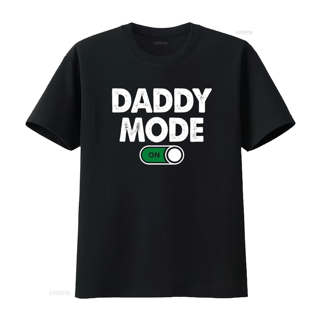 Daddy mode on T Shirt new gift dad fathers day funny for him promoted to vintage Washed Casual fashion Comfortable Breathable