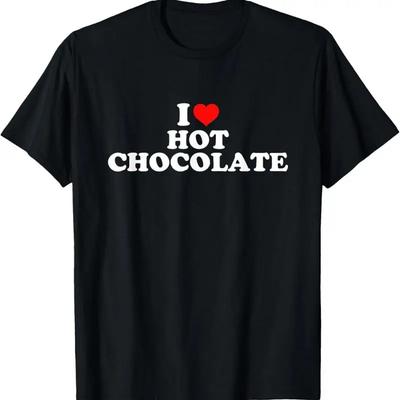 I Love Hot Chocolate T Shirt