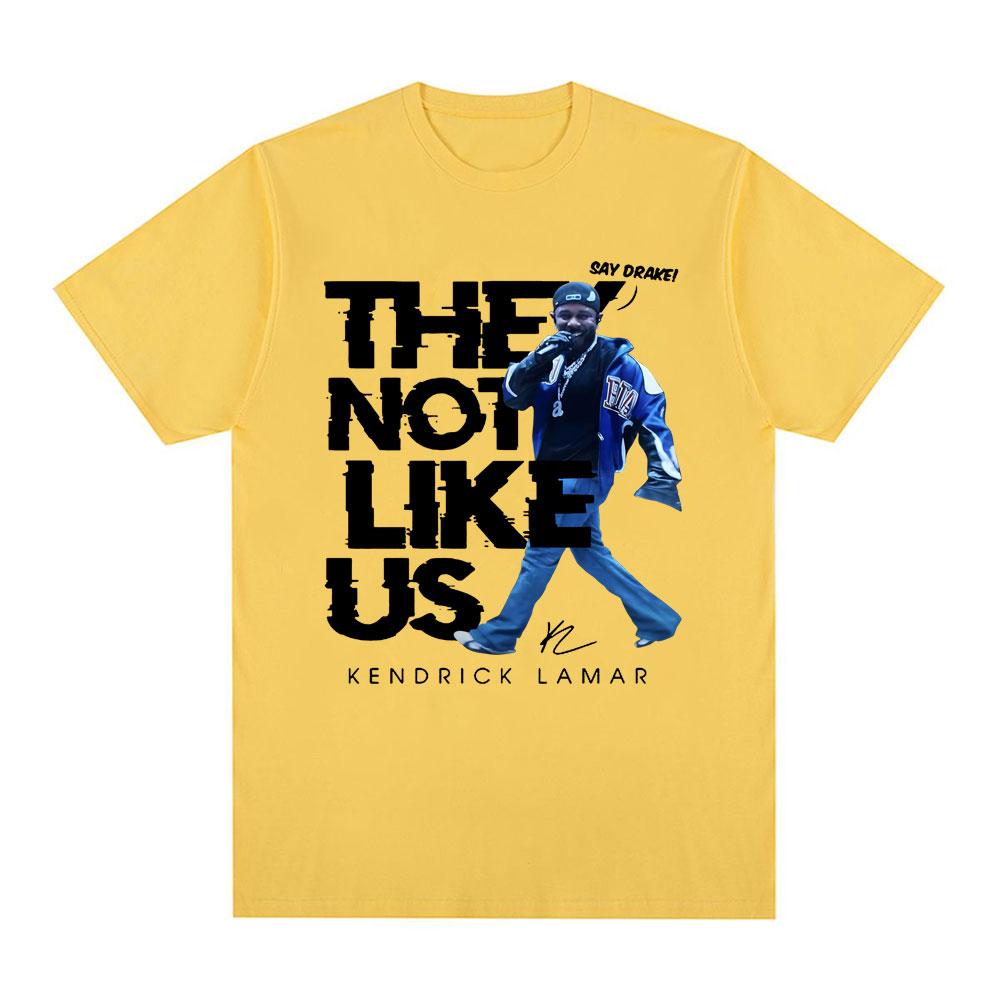Kendrick Lamar Sag Drake Sie mögen uns nicht T-Shirts Männer Frauen Hohe Qualität Mode Hip Hop Sommer T-Shirt 100% Baumwolle T-Shirts