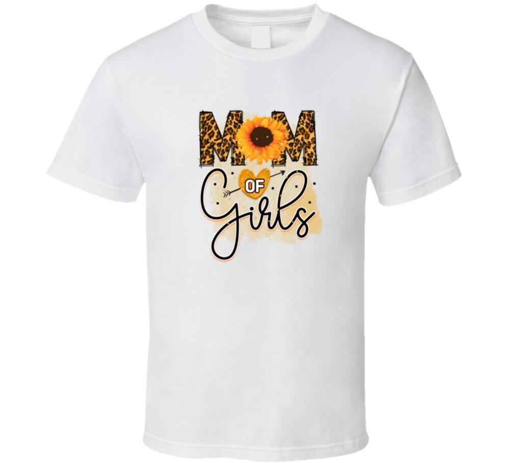 Mom Of Girls Tshirt Cute Mother's Day Tee For Mom Pretty Parent Love T-Shirt