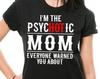 Hot Mom Funny T Shirt psycHOTic Mom Sarcasm Humor T Shirt Birthday Mom Gift Ideas Gift For Mom