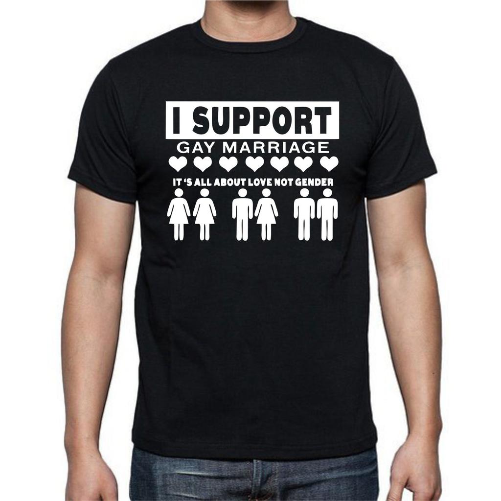 I Supoort Gay Marriage Love Not Gender Funny T Shirt Mens Womens Tees Top Tee