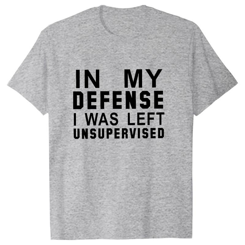 In My Defense I Was Left Unsupervised Tshirts Women Grunge Y2K Tops Funny Graphic Tees 2000s Clothes for Lady Girl Tops Hipster
