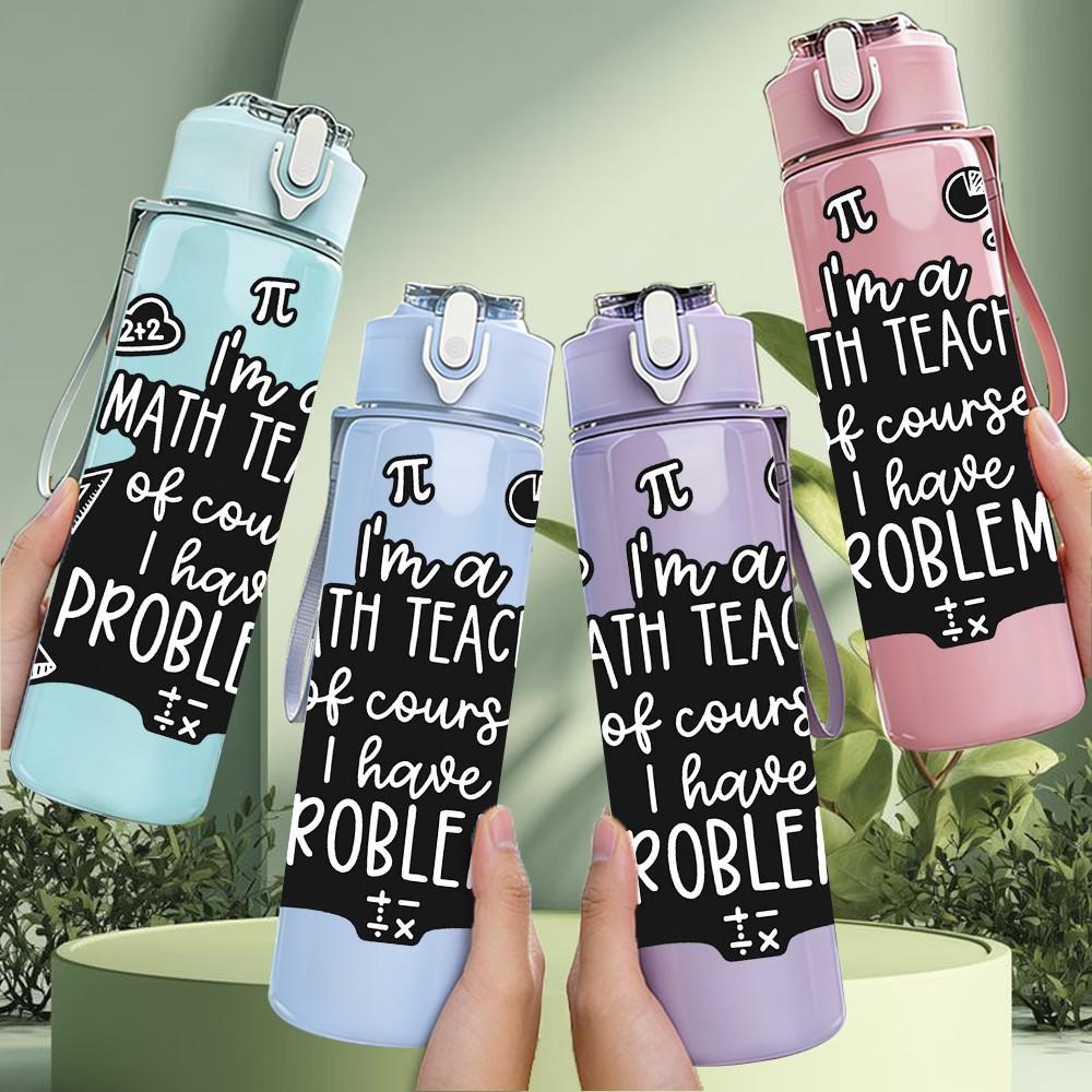 1PC Math Teacher Slogan Quote Print 750ml Color Plastic Sports Water Bottle Leakproof Flip Straw Lid Suitable for Sports Office Home Use