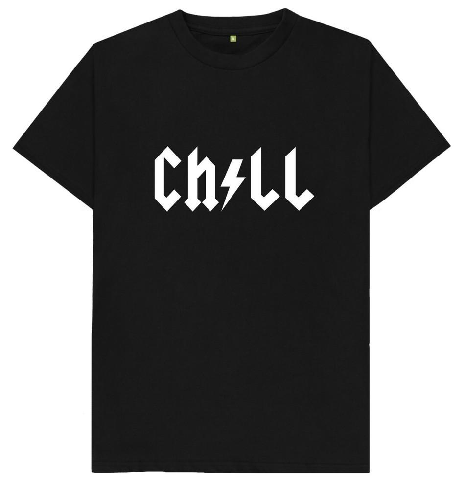 Chill T Shirt