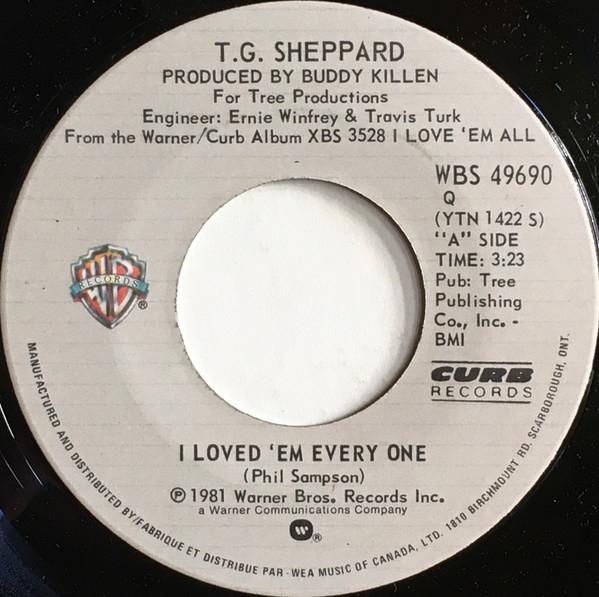 

7inch Record T.G. SHEPPARD I Loved Em Every One I Could Nev WBS49690 Warner Bros. Re 1981 Canada Rock Used