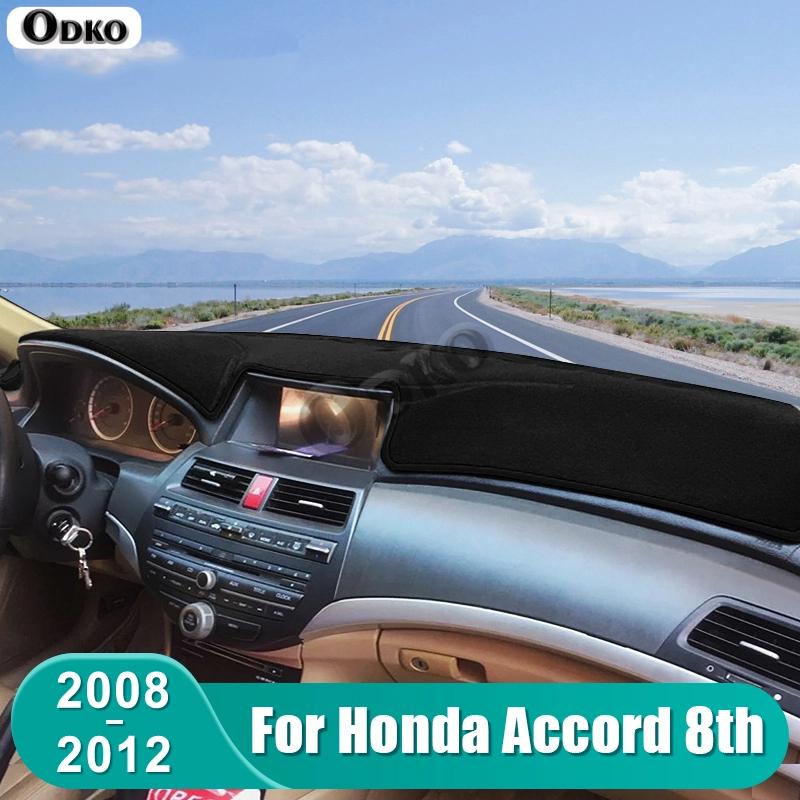 Für Honda Accord 8. Generation 2008 2009 2010 2011 2012 Accord 8 Auto Armaturenbrett Matte Sonnenschutz Instrumentenbrett Schreibtisch Rutschfeste Abdeckung Zubehör