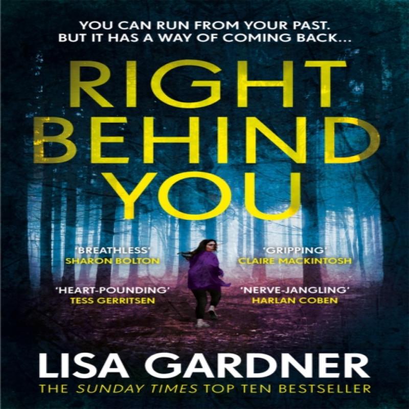 Right Behind You by Lisa Gardner Paperback Book 9781472220363