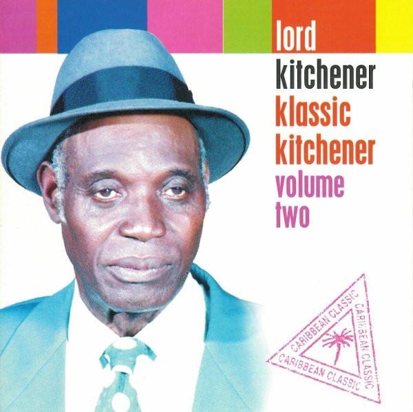 

CD LORD KITCHENER - Klassic Kitchener 2 941002 ICE 1994 Japan Latin Used