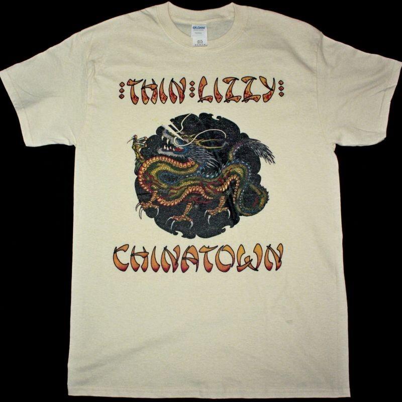 THIN LIZZY CHINATOWN NEW NATURAL T-shirt Tee Adult S to 5XL LT171 XXL