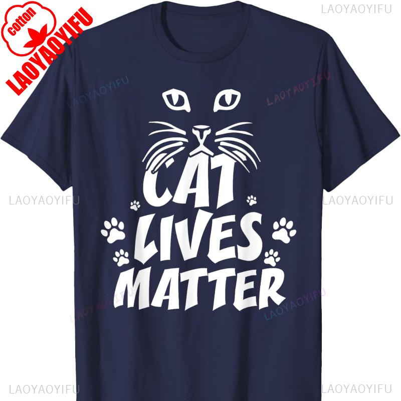 Cat Live Matter Cat Lovers Design TShirt Graphic T Shirts Oversized T Shirt Women Clothing Harajuku Y2k Vintage Clothes Tops
