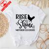 Chicken Mama Tshirt Rise and Shine Mother Cluckers Shirt Chicken Shirt Farm Mom Tops Poultry Farm Animal Funny Mom Tees