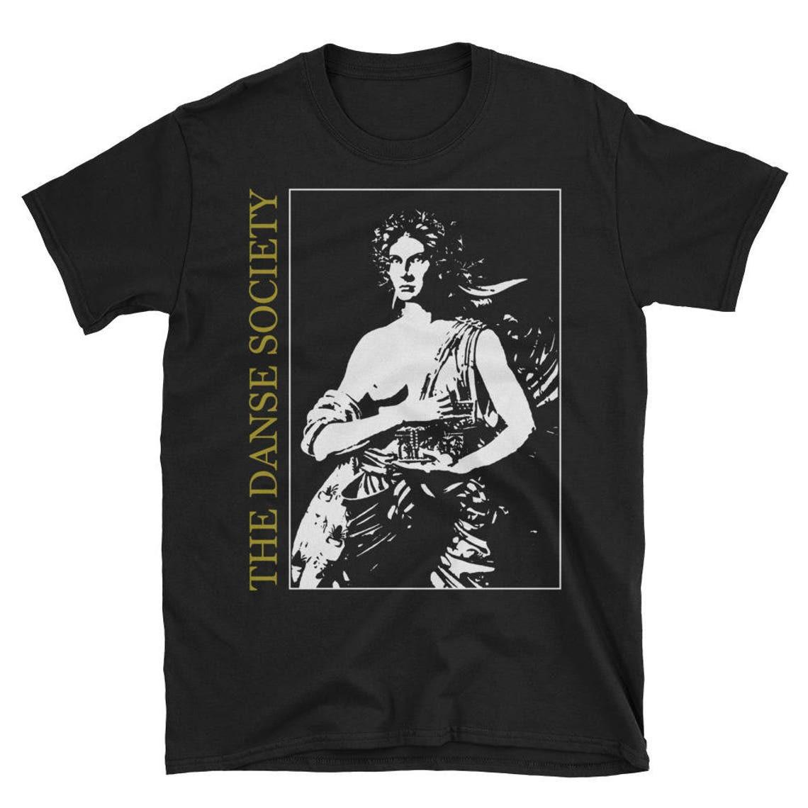 The Danse Society T-Shirt Mens Womens Tees Top, Sisters of Mercy, Killing Joke, Bauhaus, Unisex tee S