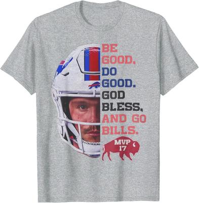 Be Good Do Good God Bless Go Bills Cute Love Funny Unisex T-Shirt Unisex T-Shirt