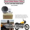 Royal Enfield METEOR 350 "LOW RIDE RIDER SEAT BLACK"