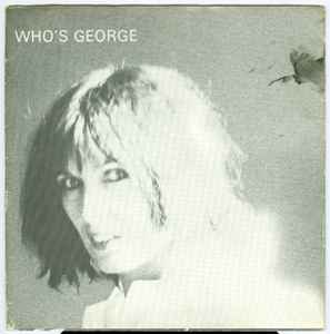 

7inch Record WHO S GEORGE - Shu Shu ACT2 Impact Records 1980 UK Rock Used