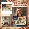 Metal Wall Sign Vintage Style Decorative Plaque We The People United States 250 Years Commemorative Home Decor Rustic Finish