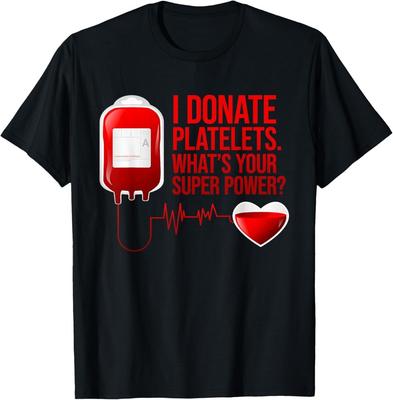 Je donne des plaquettes Quel est votre super pouvoir ? T-shirt de donneur de sang Cadeau T-shirt unisexe