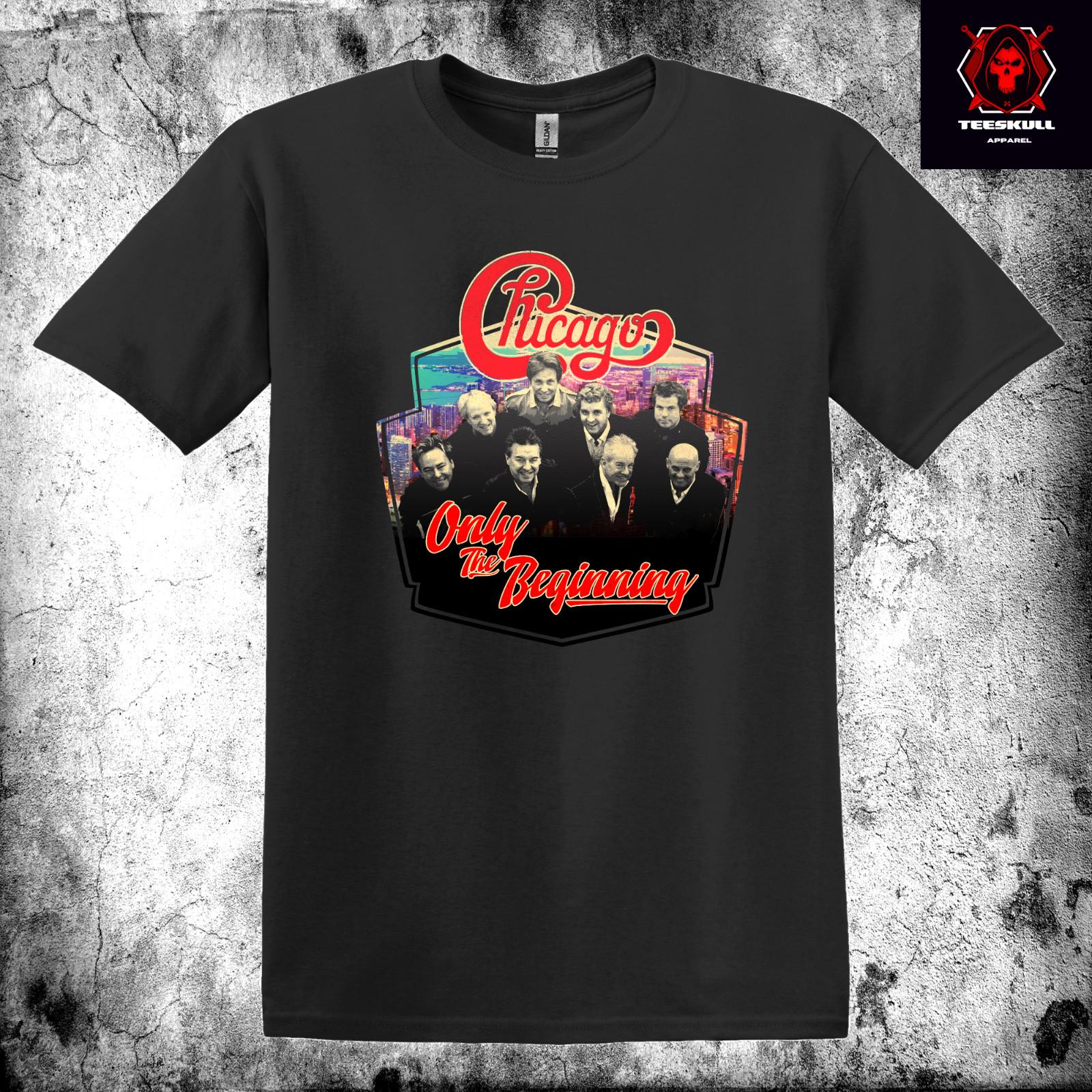 Chicago Only the Beginning Rock Band Heavy Cotton Unisex T-shirt S3XL M