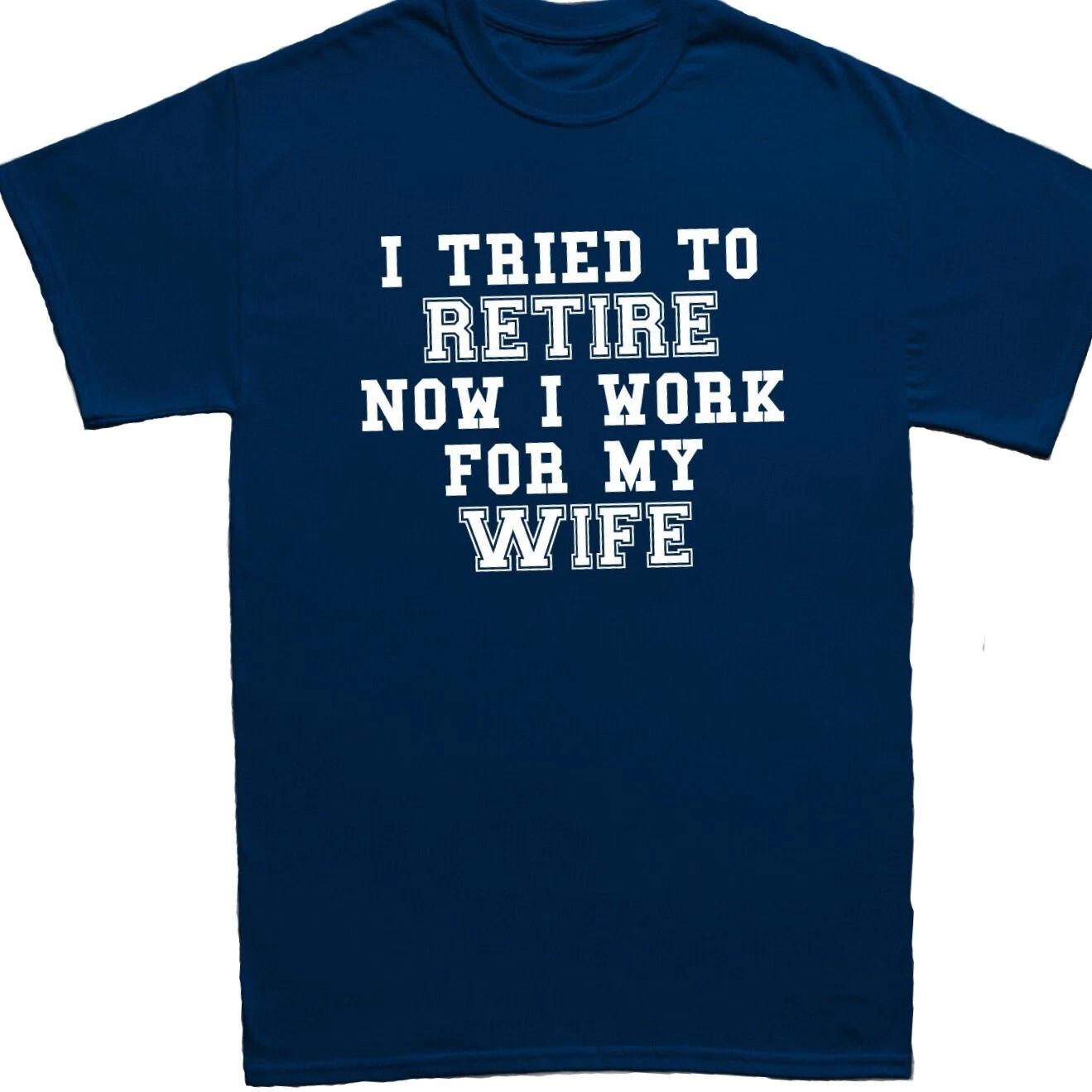 I TRIED TO RETIRE on a Mens Tee - Retirement Gift All Sizes and Colours M