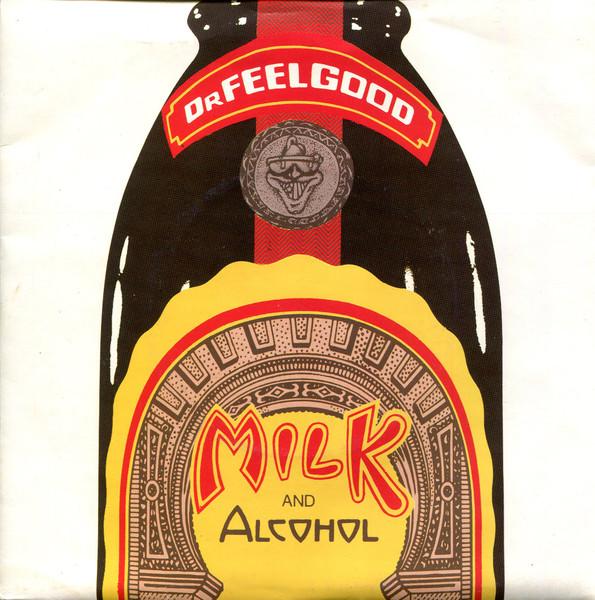 

7inch Record DR. FEELGOOD Milk And Alcohol UP36468 United Artists 1979 UK Rock Used