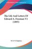 Raamat The Life And Letters Of Edward A Freeman 1 by W. R. W. Stephens - Paperback