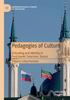 The Pedagogies of Culture : Schooling and Identity In Post-Soviet Tatarstan, Russia Book