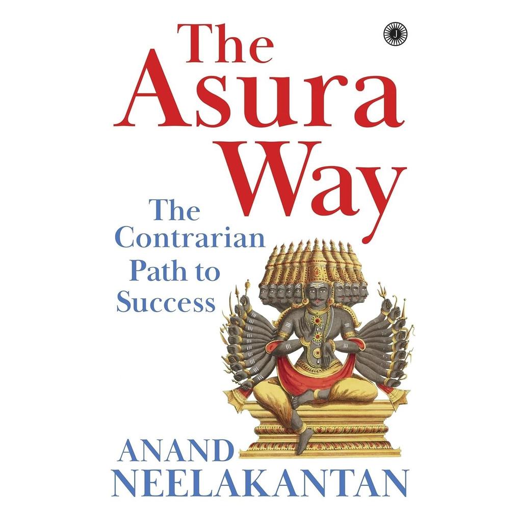 The Asura Way Paperback By Anand Neelakantan UKN1767