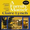 A Family Matter by Claire Lynch Paperback Book 9781529942354