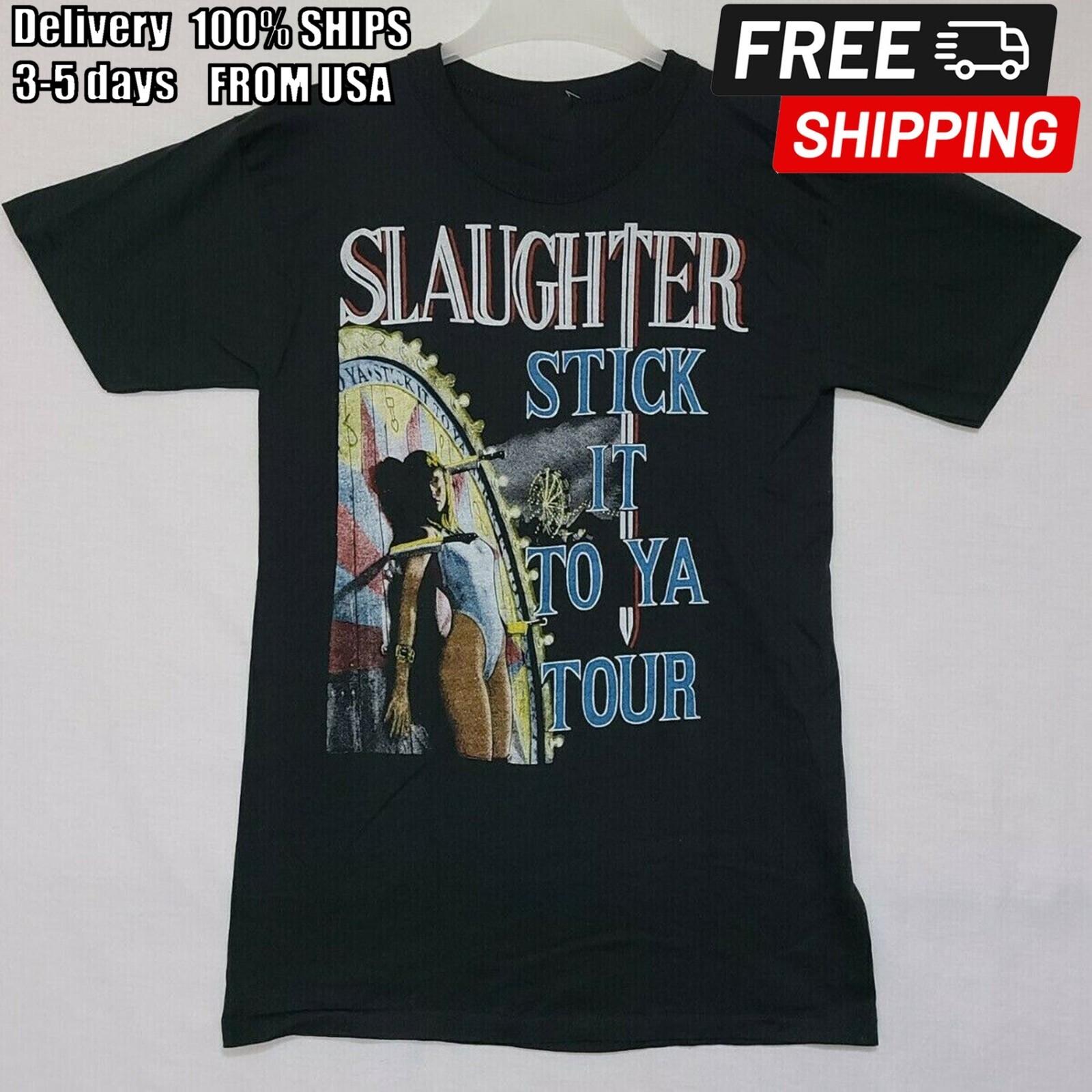 SLAUGHTER Slaughter Stick It To Ya Black Unisex S-4XL T-Shirt XXL