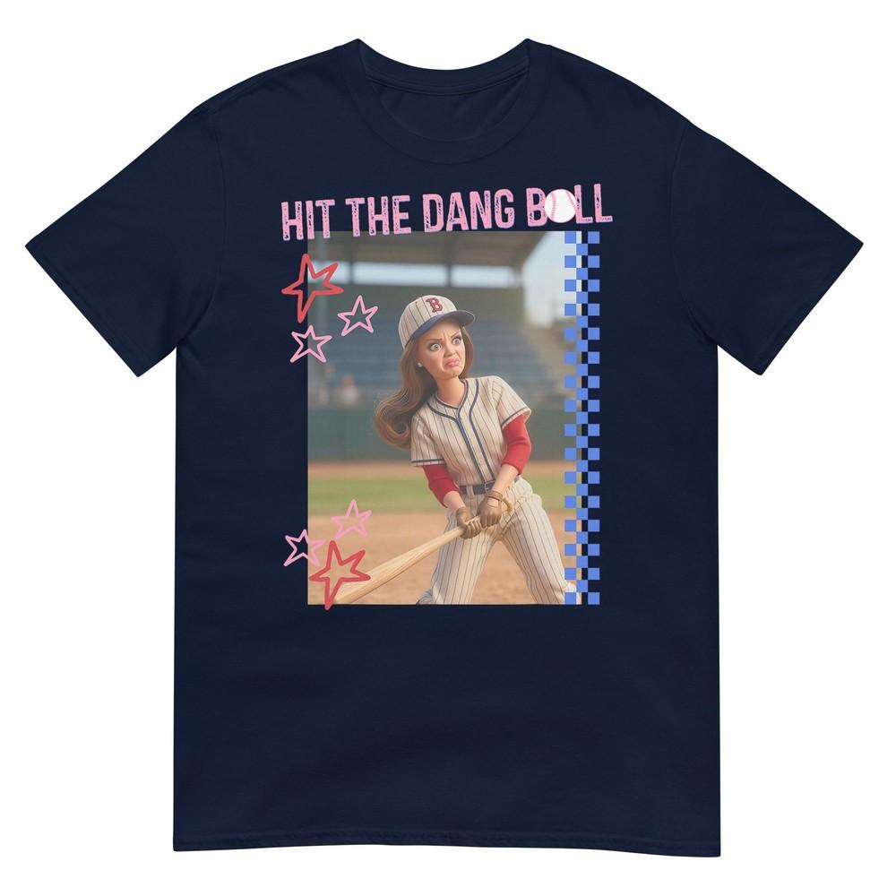 Hit The Dang Ball Baseball Mom Gameday Funny Doll Face Meme TShirt S