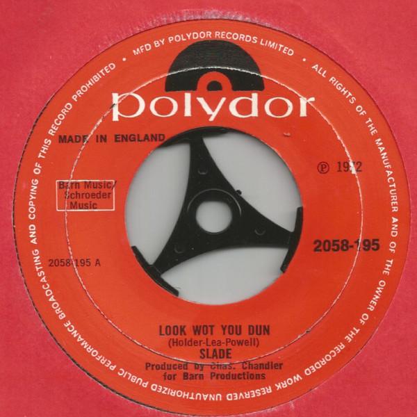 

7inch Record SLADE - Look Wot You Dun 2058195 Polydor 1972 UK Rock Used