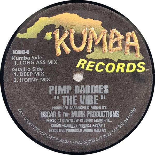 

12inch Record PIMP DADDIES - The Vibe K004 Kumba Records 1994 US Dance & Electronica Used